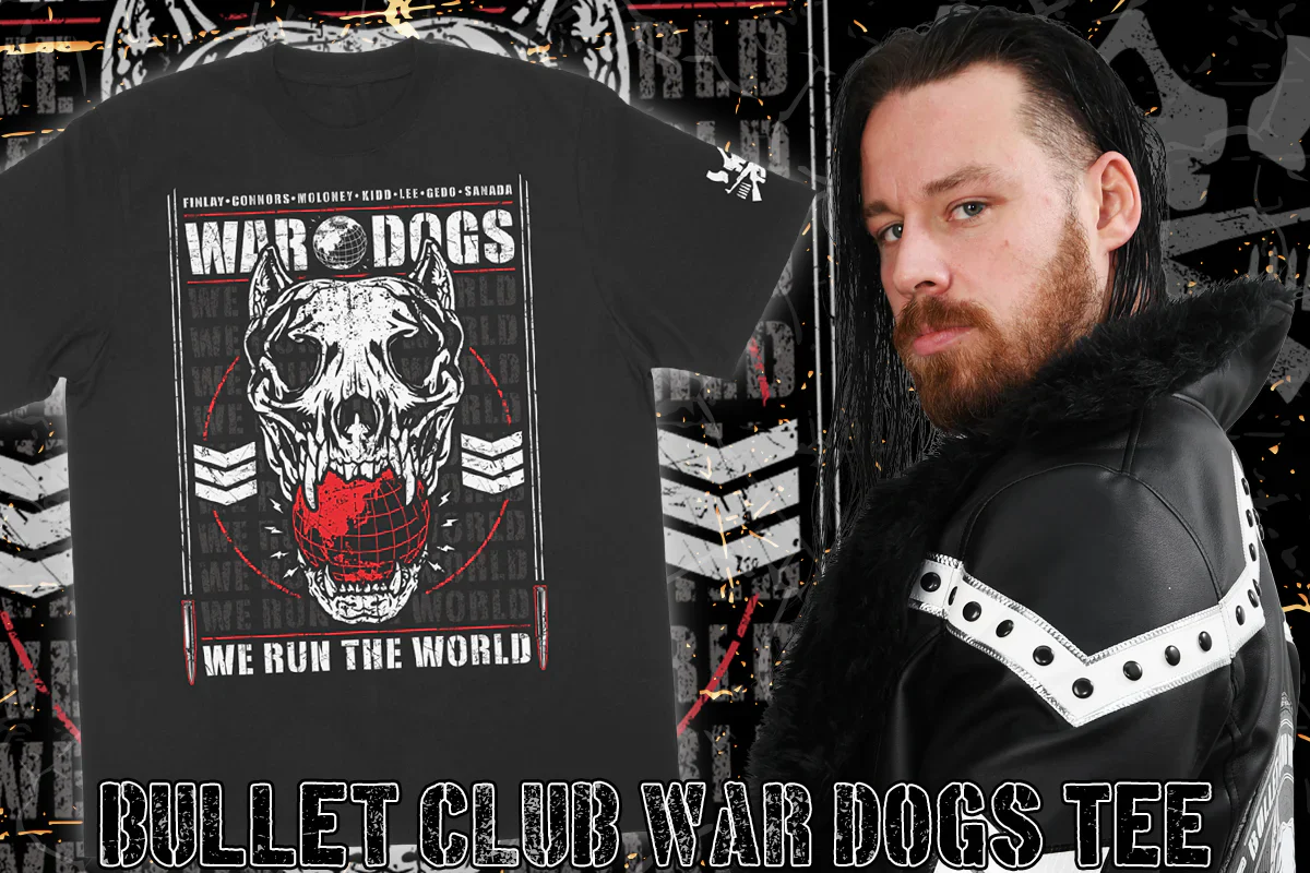 Bullet Club War Dogs "WE RUN THE WORLD" T-shirt - Image 3