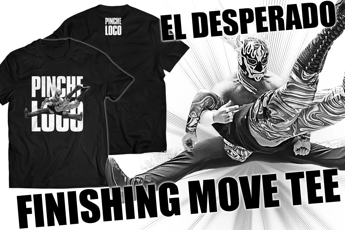 El Desperado - Pinche Loco T-Shirt - Image 3