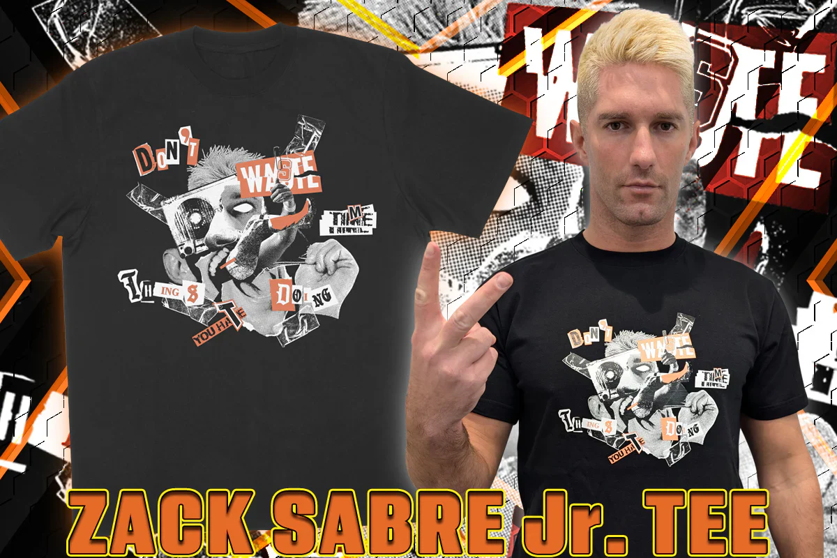 Zack Sabre Jr. "Don't waste time doing things you hate" T-shirt - Image 2